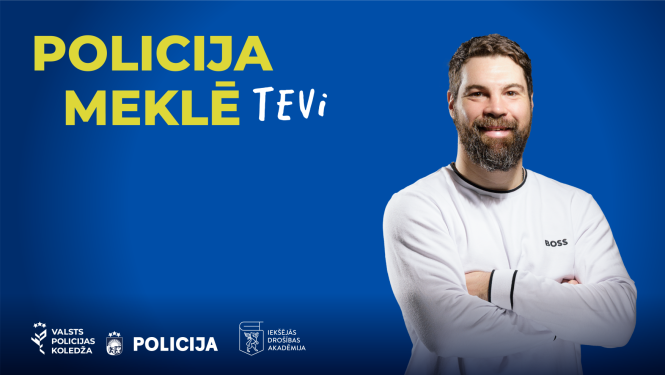 Valsts policija meklē Tevi