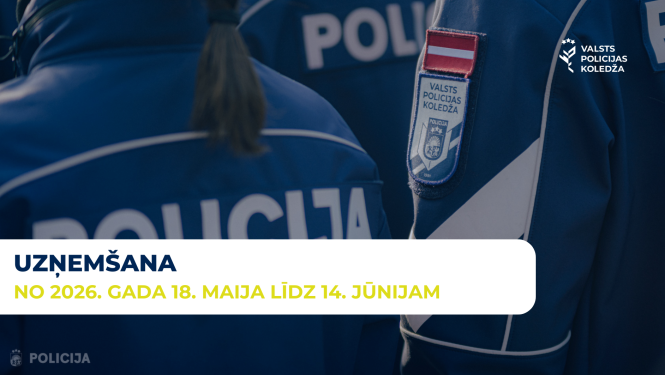 Izvēlies karjeru Valsts policijā un piesakies studijām Valsts policijas koledžā!