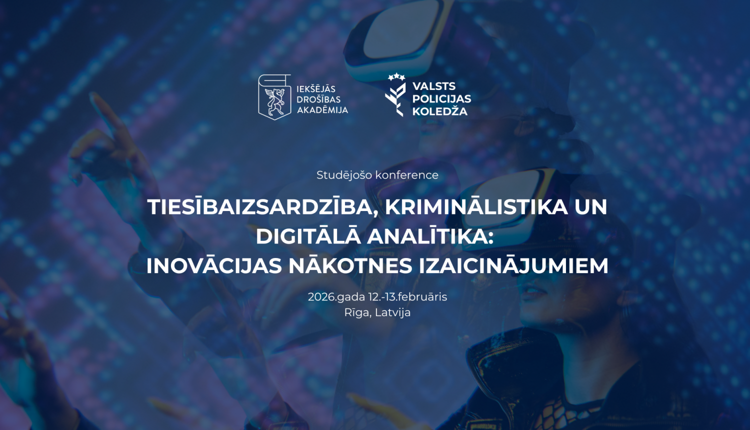 Aicinām interesentus apmeklēt studentu zinātniski pētniecisko darbu un inovatīvo risinājumu konferenci “Tiesībaizsardzība, kriminālistika un digitālā analītika: inovācijas nākotnes izaicinājumiem”