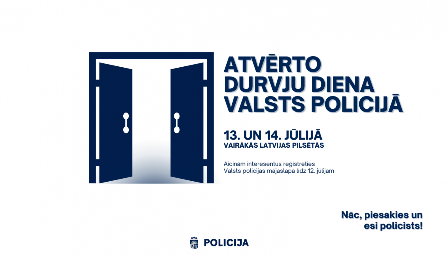 2023. gada 13. un 14. jūlijā notiks Valsts policijas Atvērto durvju dienas